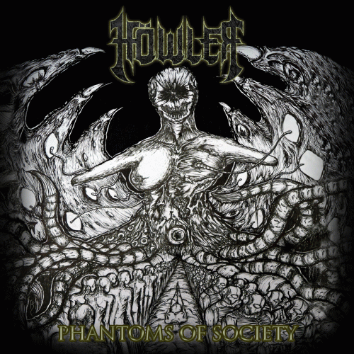 Höwler : Phantoms of Society